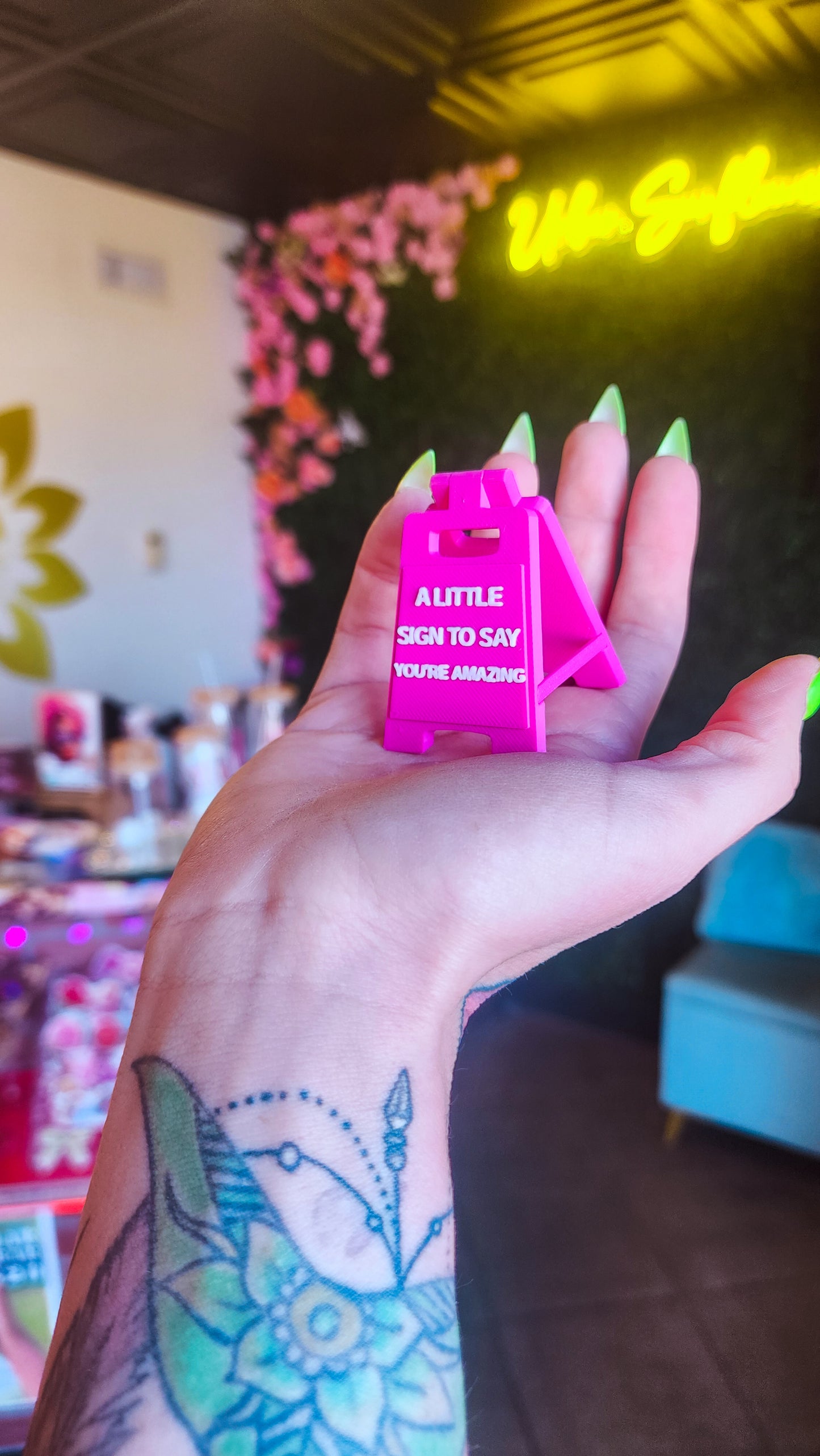 Little Sign To Say You're Amazing