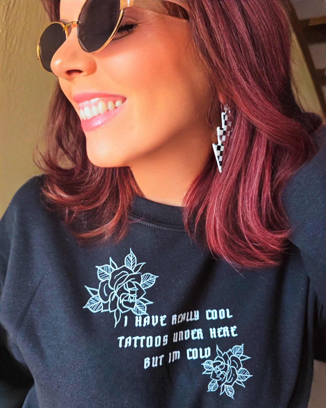 I Have Really Cool Tattoos Under Here Sweatshirt