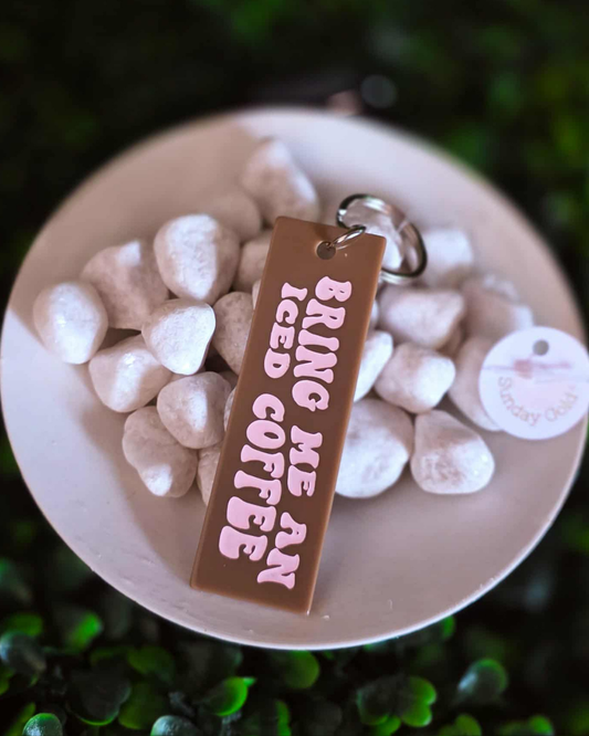 Bring Me An Iced Coffee Keychain