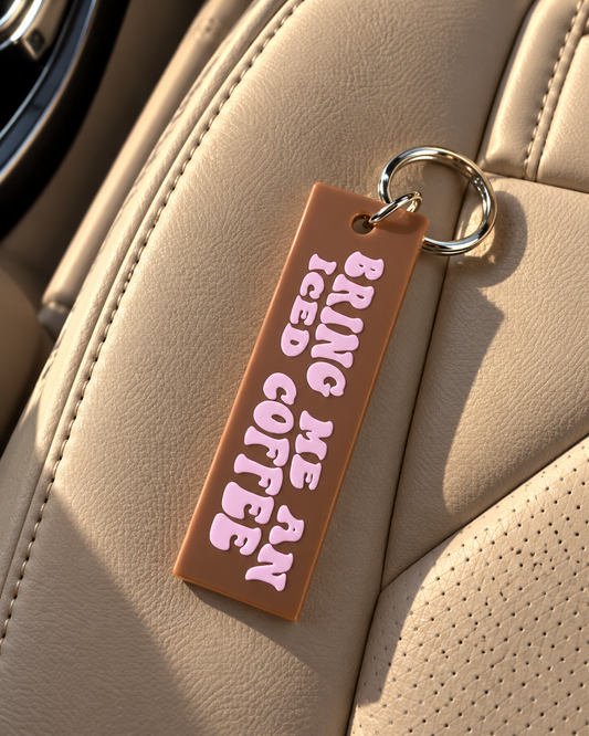 Bring Me An Iced Coffee Keychain