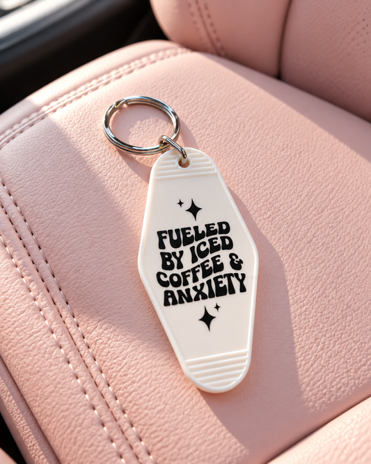 Fueled By Iced Coffee & Anxiety Keychain