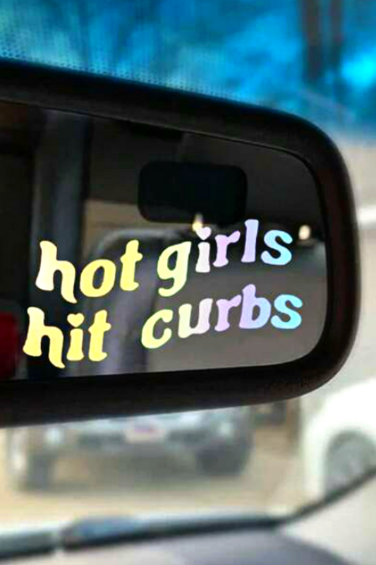Hot Girls Hit Curbs Mirror Sticker