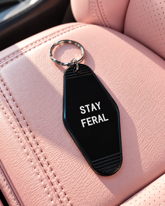 Stay Feral Keychain